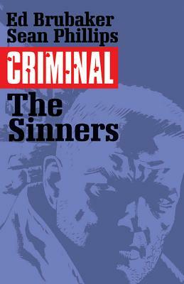 Criminal Volume 5: The Sinners by Ed Brubaker