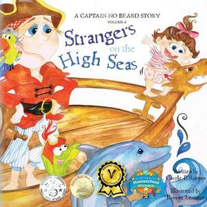 Strangers on the High Seas: A Captain No Beard Story by Carole P. Roman