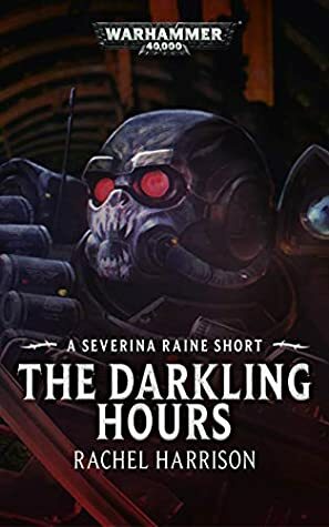 The Darkling Hours by Rachel Harrison