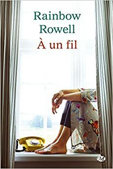 À un fil by Rainbow Rowell