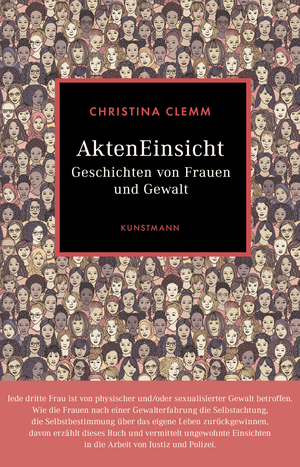 AktenEinsicht: Geschichten von Frauen und Gewalt by Christina Clemm