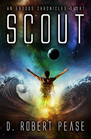 Scout by D. Robert Pease
