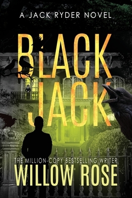 Black Jack by Willow Rose