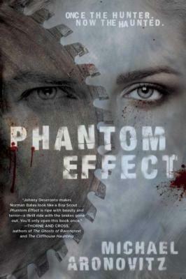 Phantom Effect by Michael Aronovitz