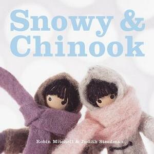 Snowy and Chinook by Robin Mitchell