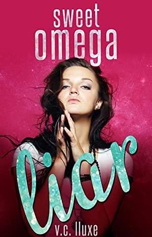 Sweet Omega Liar by V.C. Lluxe