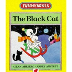 The Black Cat by Allan Ahlberg, André Amstutz
