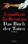 Das Buch Der Toten by Jonathan Kellerman