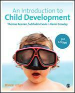 An Introduction to Child Development by Thomas Keenan, Kevin Crowley, Subhadra Evans