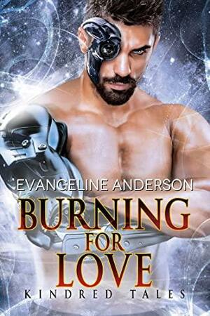 Burning for Love by Evangeline Anderson