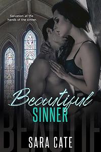 Beautiful Sinner by Sara Cate