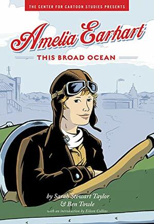 Amelia Earhart: This Broad Ocean by Sarah Stewart Taylor