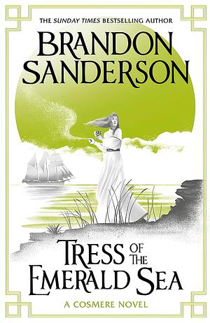 Tress of the Emerald Sea by Brandon Sanderson