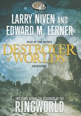 Destroyer of Worlds by Edward M. Lerner, Larry Niven