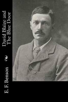 David Blaize and The Blue Door by E.F. Benson