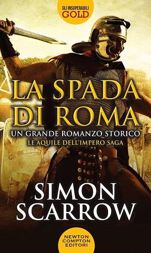 La spada di Roma by Simon Scarrow