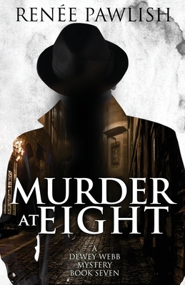 Murder at Eight by Renee Pawlish