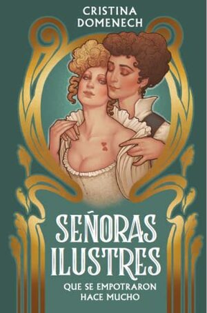 Señoras ilustres que se empotraron hace mucho by Cristina Domenech