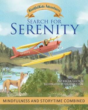 Search for Serenity: Mindfulness and Storytime Combined by Patricia Leitch