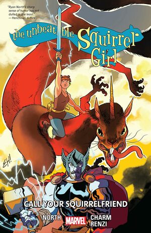 The Unbeatable Squirrel Girl, Vol. 11: Call Your Squirrelfriend by Naomi Franquiz, Erica Henderson, Ryan North, Rico Renzi, Derek Charm