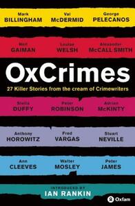 Oxcrimes: 27 Killer Stories from the Cream of Crimewriters by 