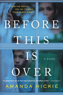 Before This Is Over by Amanda Hickie