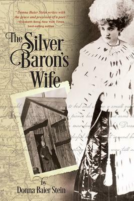 The Silver Baron's Wife by Donna Baier Stein