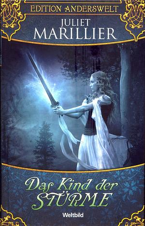 Das Kind der Stürme by Juliet Marillier