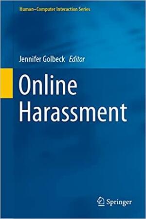 Online Harassment by Jennifer Golbeck