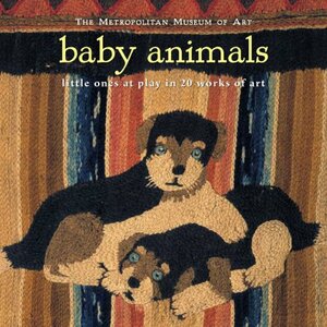 Baby Animals: Little Ones at Play in 20 Works of Art by William Lach, Metropolitan Museum of Art