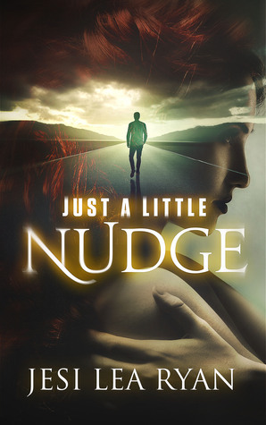 Just a Little Nudge by Jesi Lea Ryan