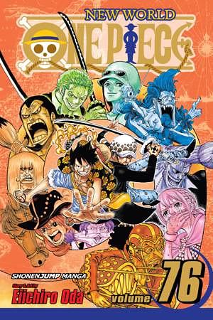 One Piece, Volume 76: Just Keep Going by Eiichiro Oda