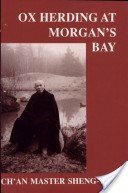 Ox Herding at Morgan's Bay by Sheng-yen, Christopher Marano, Mark Baldwin