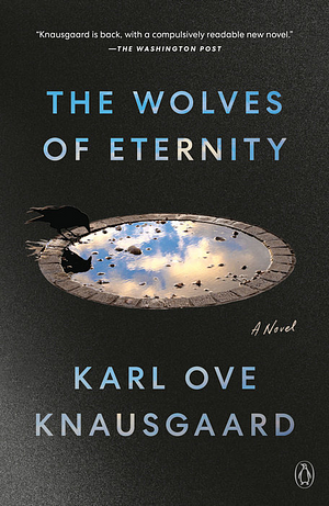 The Wolves of Eternity by Karl Ove Knausgård