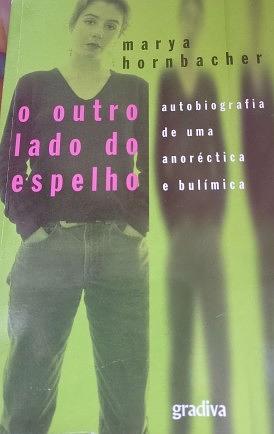 O Outro Lado do Espelho by Marya Hornbacher