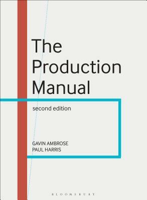 The Production Manual by Gavin Ambrose, Paul Harris