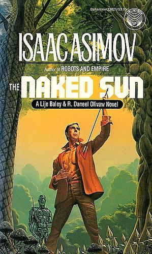 Die nackte Sonne by Isaac Asimov, Heinz Nagel