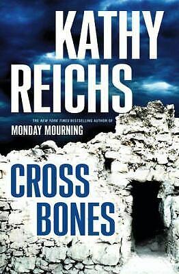 Cross Bones by Kathy Reichs