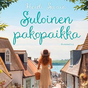 Suloinen pakopaikka by Heidi Swain