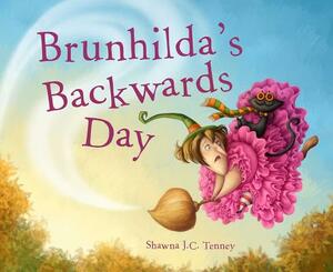 Brunhilda's Backwards Day by 