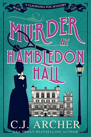 Murder at Hambledon Hall by C.J. Archer