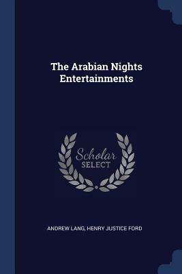 The Arabian Nights Entertainments by Andrew Lang, Henry Justice Ford