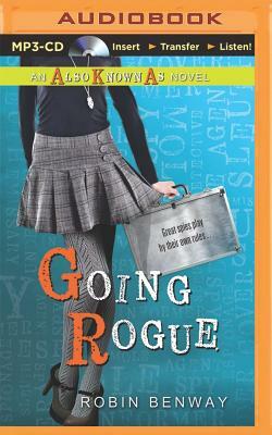 Going Rogue by Robin Benway