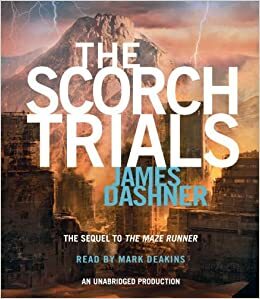 The Scorch Trials by James Dashner