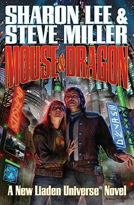 Mouse and Dragon by Sharon Lee, Steve Miller