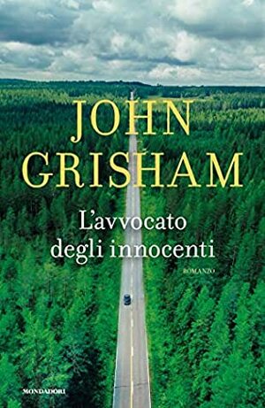 L'avvocato degli innocenti by John Grisham