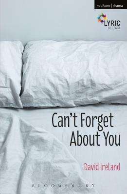 Can't Forget about You by David Ireland