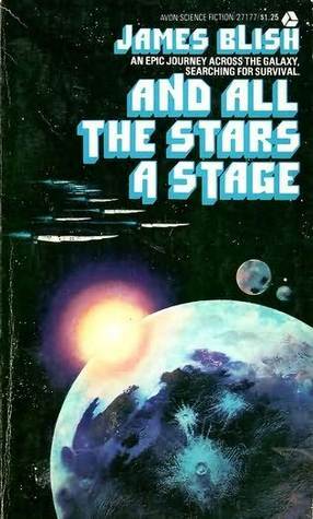 And All the Stars a Stage by James Blish