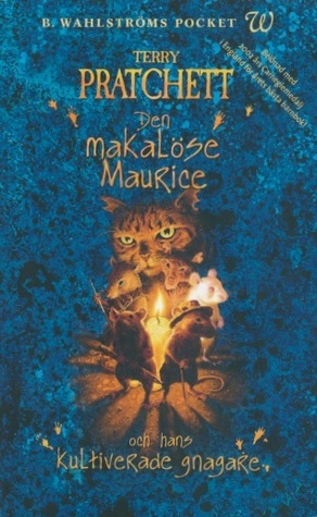 Den makalöse Maurice och hans kultiverade gnagare by Terry Pratchett