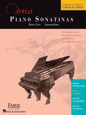 Artist Piano Sonatinas, Book Two, Intermediate by Randall Faber, Nancy Faber